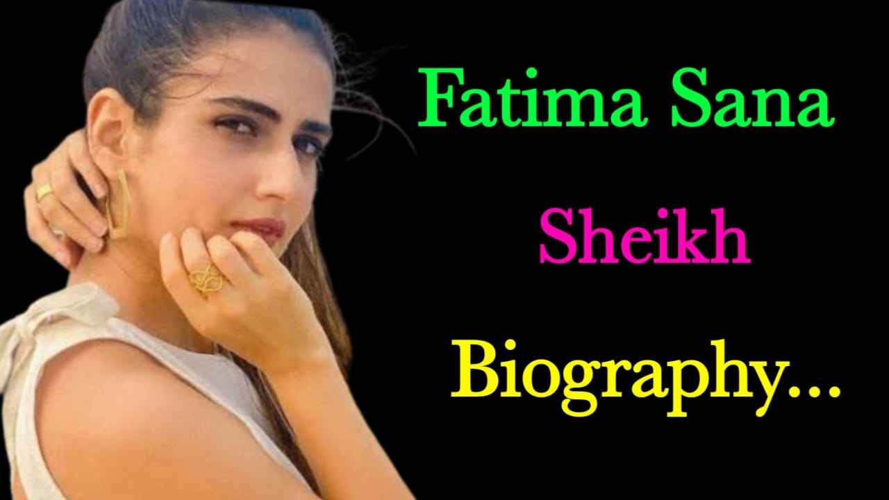 फातिमा सना शेख का जीवन परिचय | Fatima Sana Sheikh Biography In Hindi