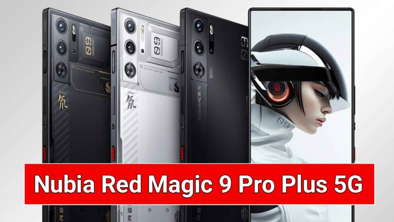 Nubia Red Magic 9 Pro Plus 5G: इस स्मार्टफोन के आगे सभी गेमिंग फोन है बच्चे के सामान, अभी जाने सारे फीचर्स