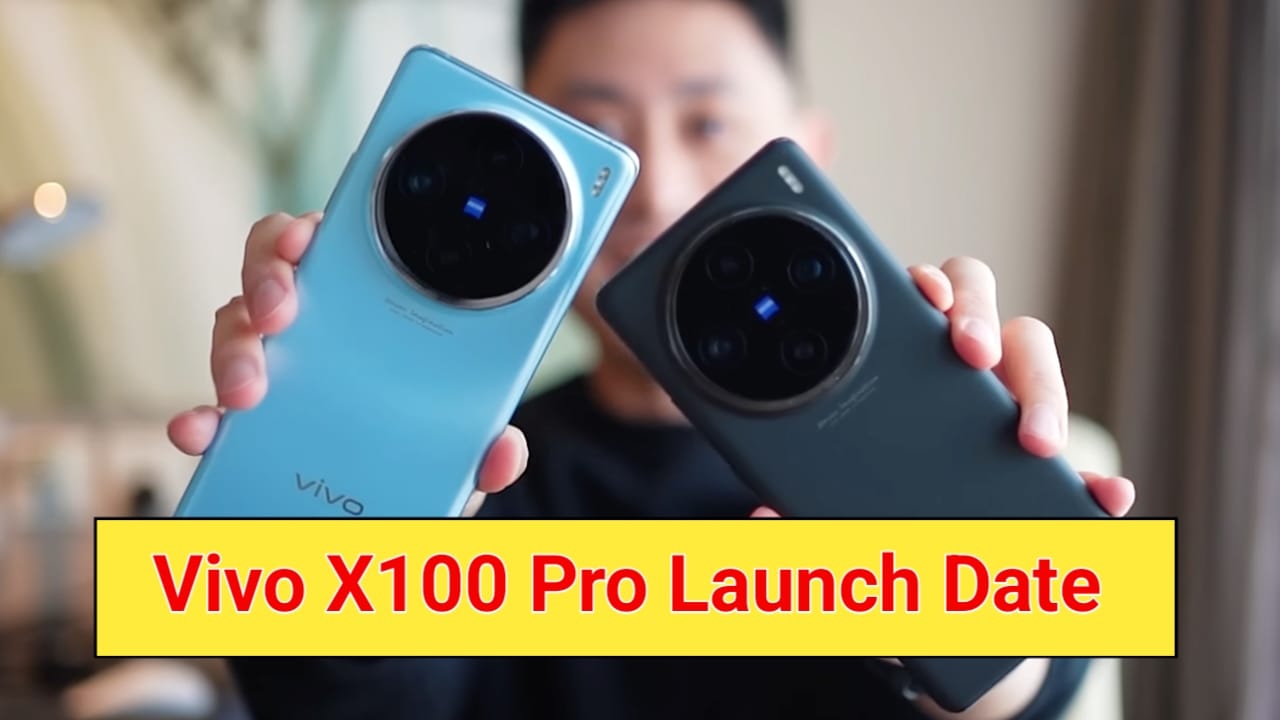 Vivo X100 Pro Launch Date: इस स्मार्टफोन की कीमत जानकार नहीं होगा आपको भरोसा, अभी जाने सारी फीचर्स