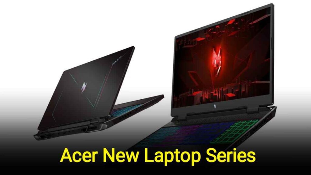 Acer ने नोएडा में खोला अपना 200वां स्टोर, लॉन्च किये Swift Go और Predator Helios 16 सीरीज के लैपटॉप