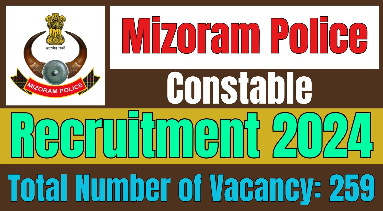 Mizoram Police Recruitment 2024-2025: Apply Online for 259 Constable Posts @ police.mizoram.gov.in