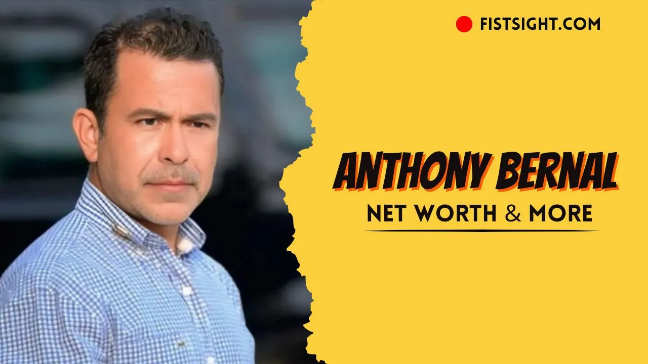 Anthony Bernal Net Worth 2025