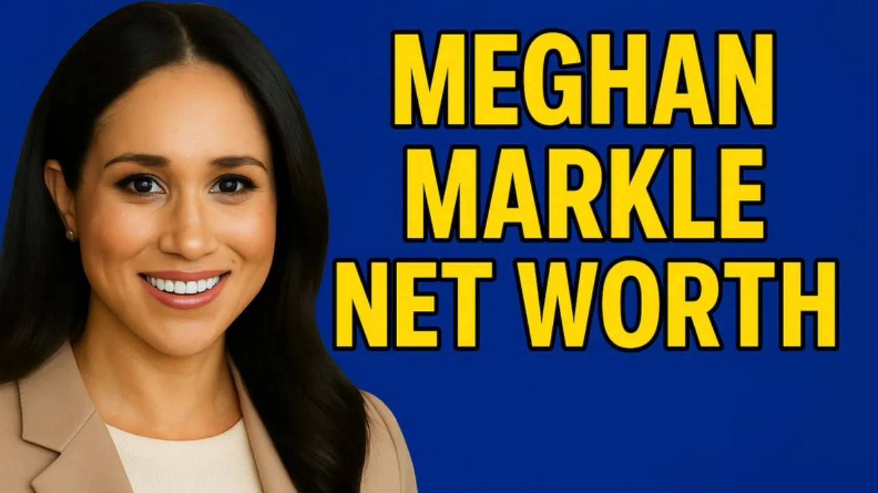 Meghan Markle Net Worth 2025: Income, Career & Biography