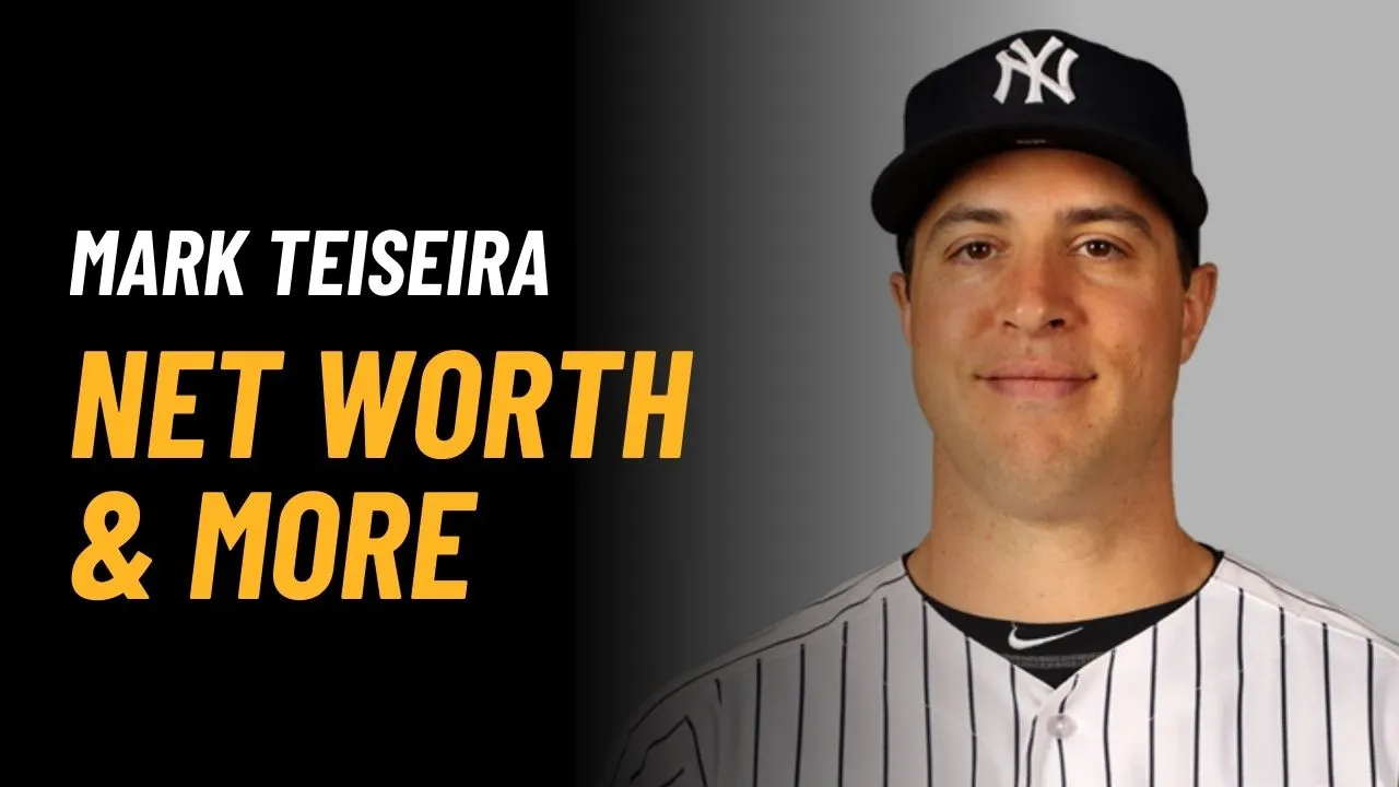 Mark Teixeira Net Worth 2025
