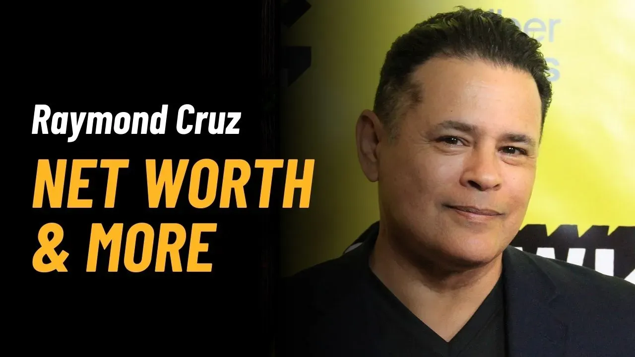 Raymond Cruz Net Worth 2025