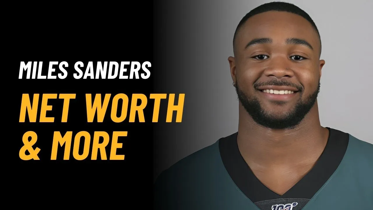 Miles Sanders Net Worth 2025