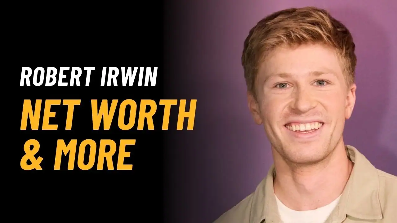 Robert Irwin Net Worth 2025
