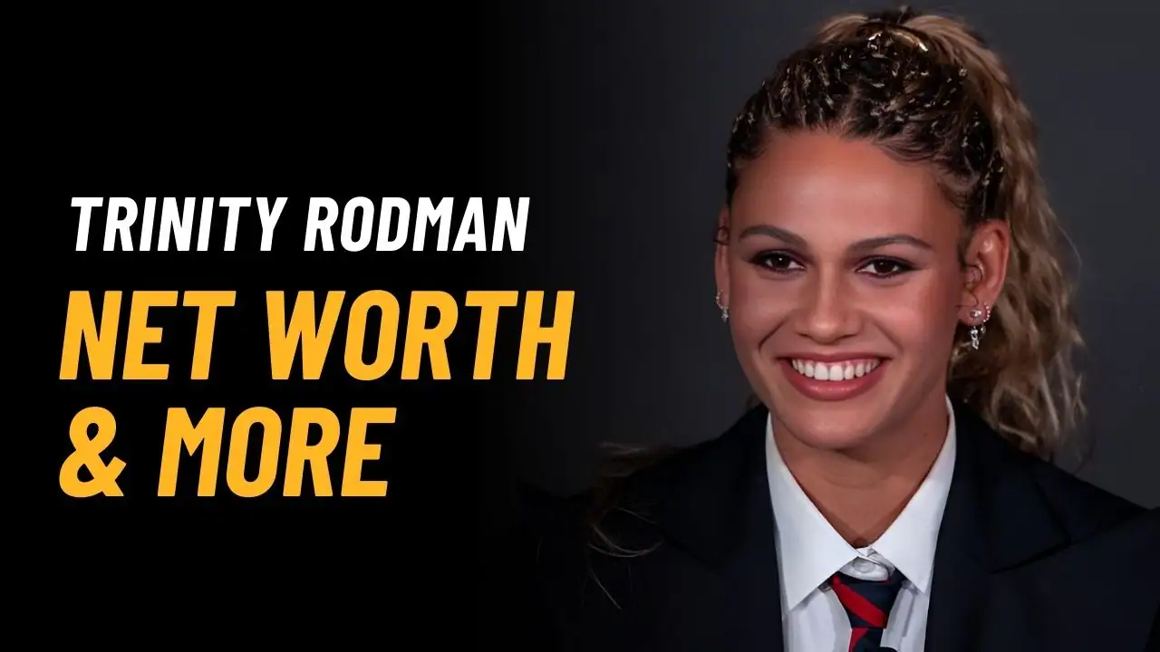 Trinity Rodman Net Worth: Age, Height, Biography & More