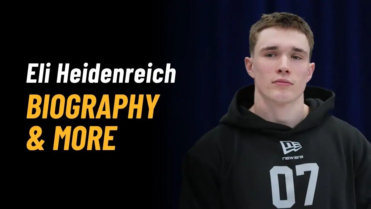 Eli Heidenreich Height, Age, Girlfriend, Net Worth And More