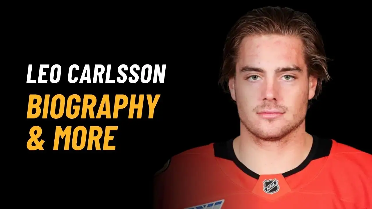 Leo Carlsson Bio, Age, Height, Family, Net Worth And More