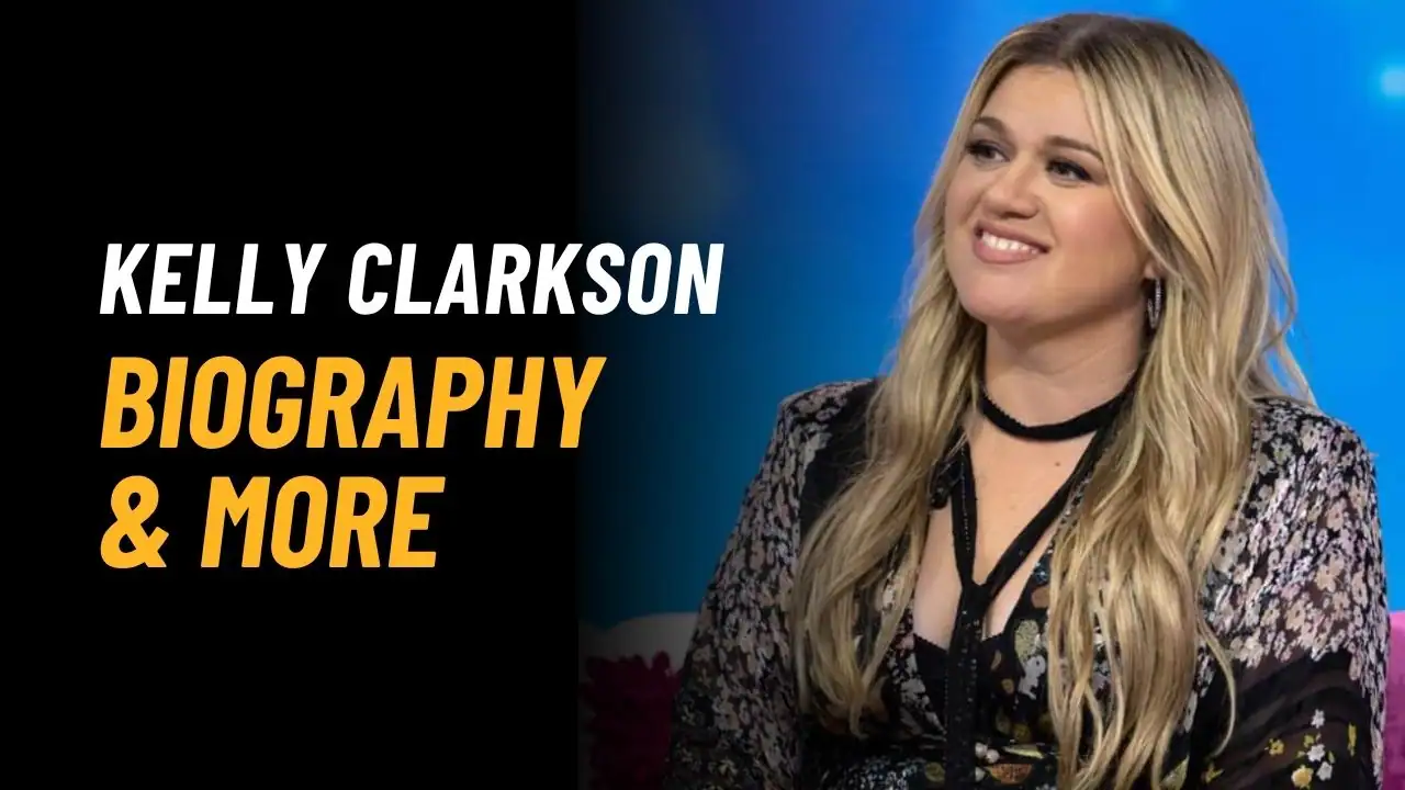 Kelly Clarkson Bio, Age, Height, Songs, Net Worth And More