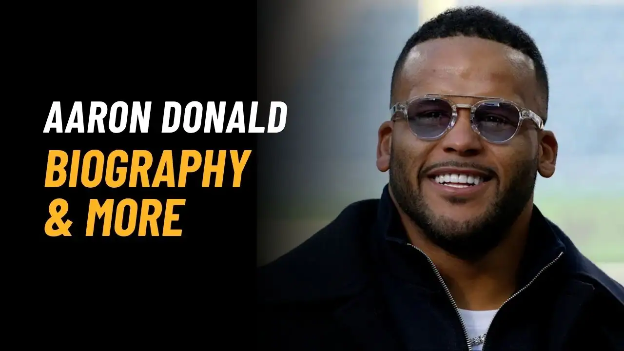Aaron Donald Height, Age, Family, Stats, Biography And More