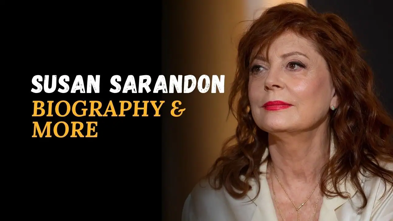 Susan Sarandon Age, Height, Affairs, Movies, Net Worth And More