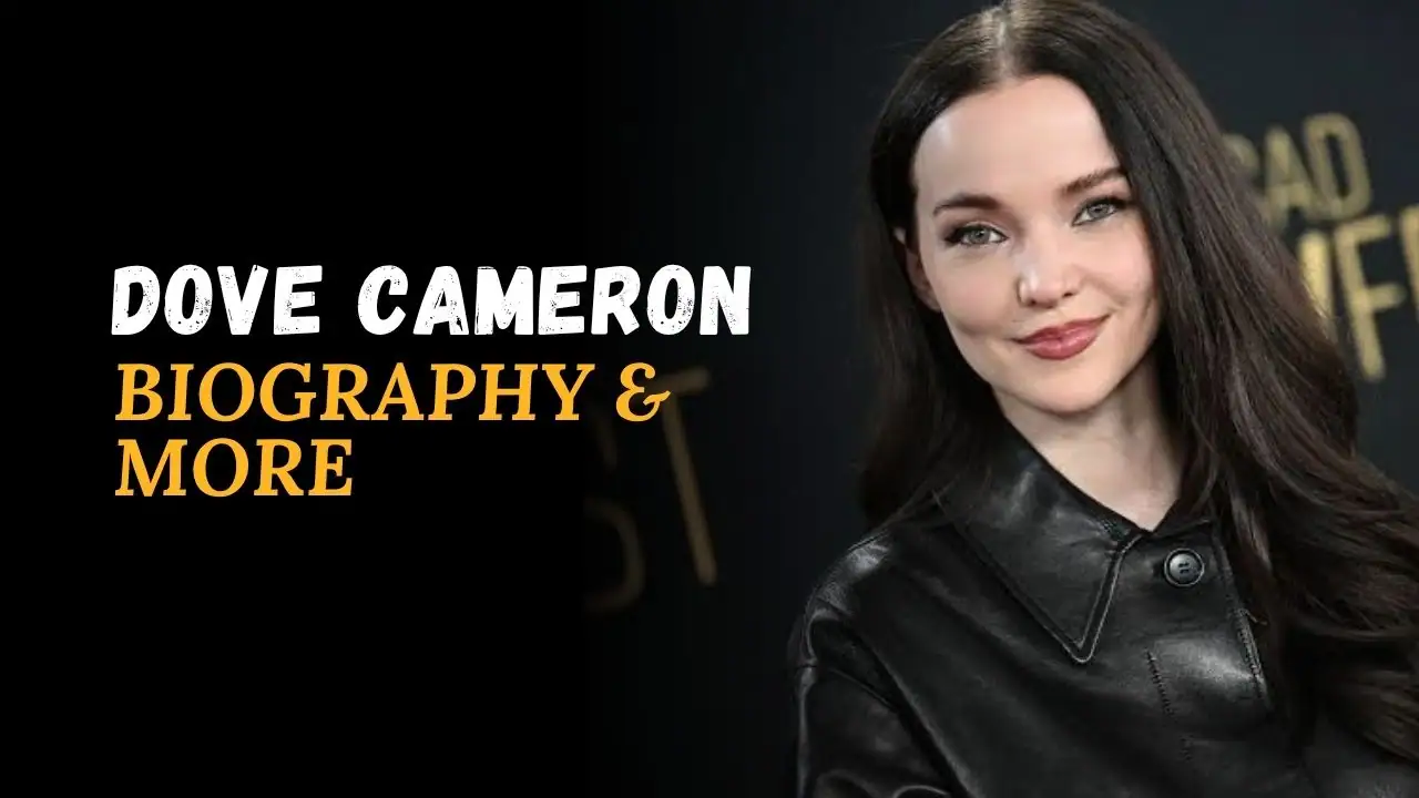 Dove Cameron Age, Height, Affairs, Movies, Net Worth And More