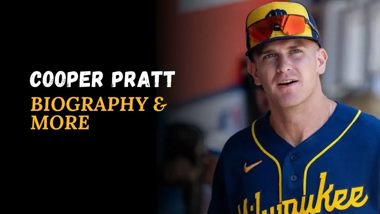 Cooper Pratt Bio, Age, Height, Girlfriend, Stats, Biography And More 